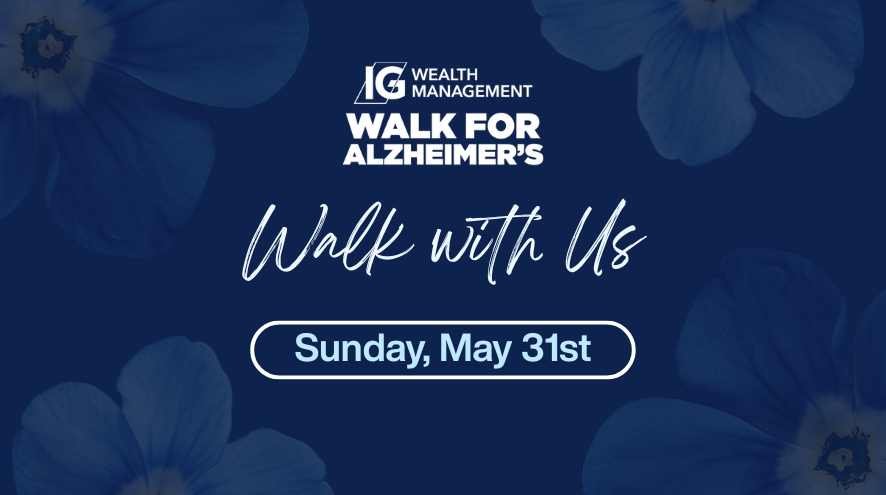 IG Wealth Management Walk For Alzheimers: Walk With Us