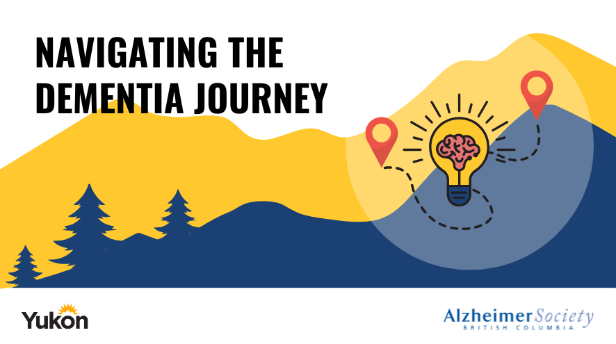 yukon event navigating the dementia journey