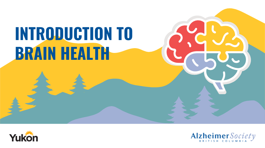 Yukon event intro to brain health