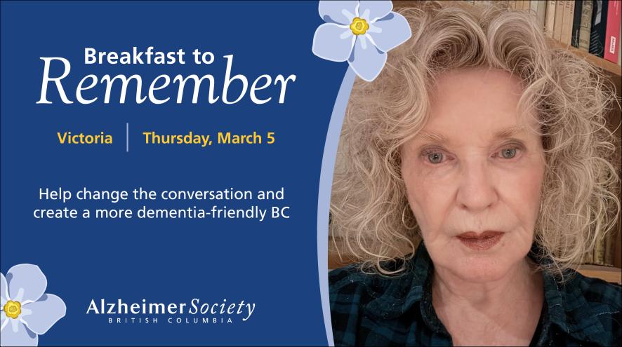 Breakfast to Remember returns to Victoria, Kelowna and Vancouver. Help change the conversation and create a more dementia-friendly B.C.