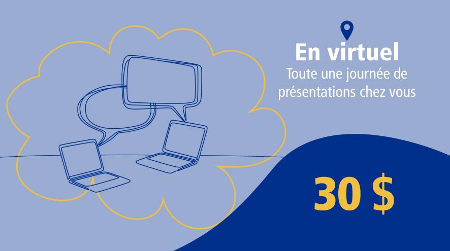Le forum en virtuel du confort de chez vous 30$