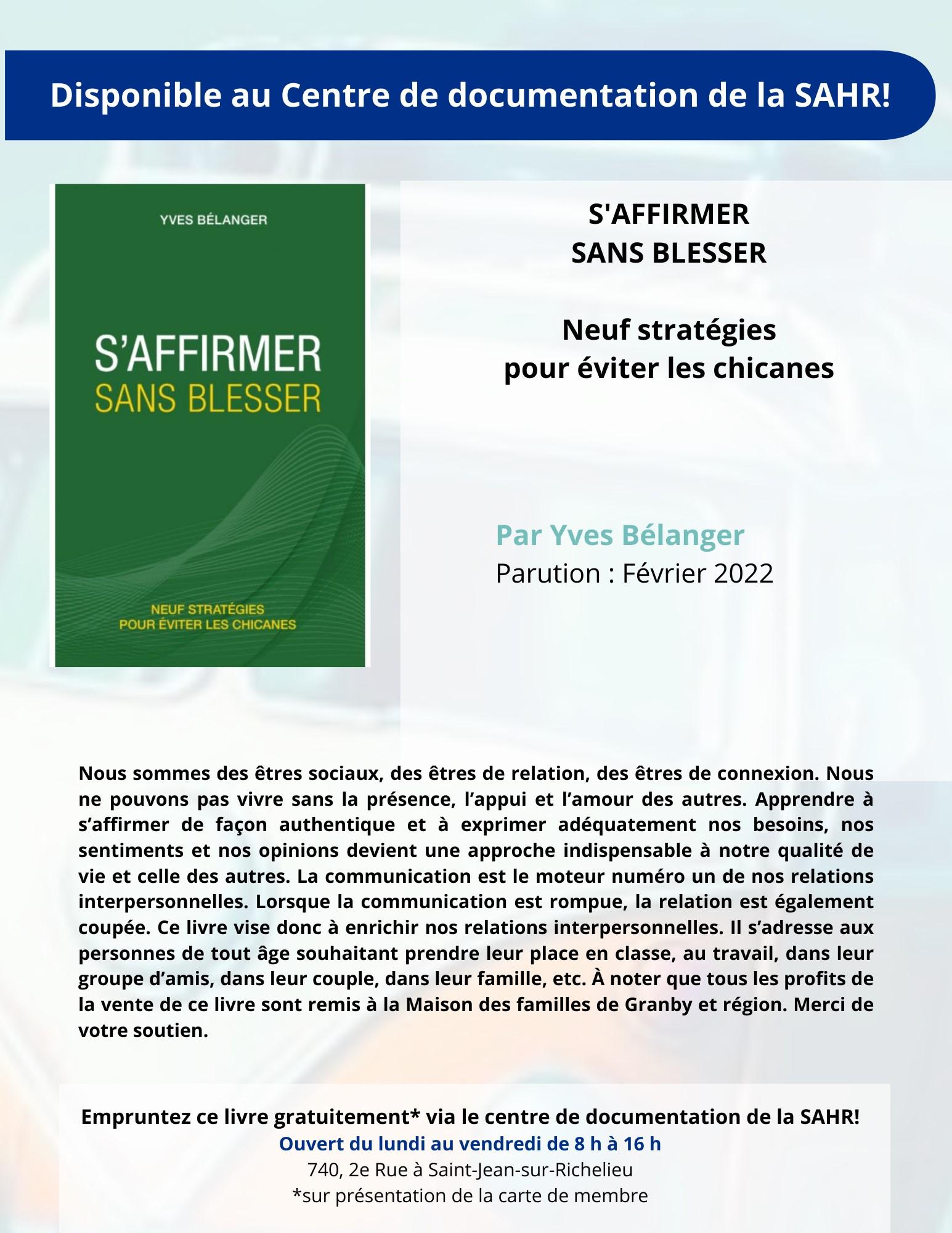 S'affirmer sans blesser par Yves Bélanger