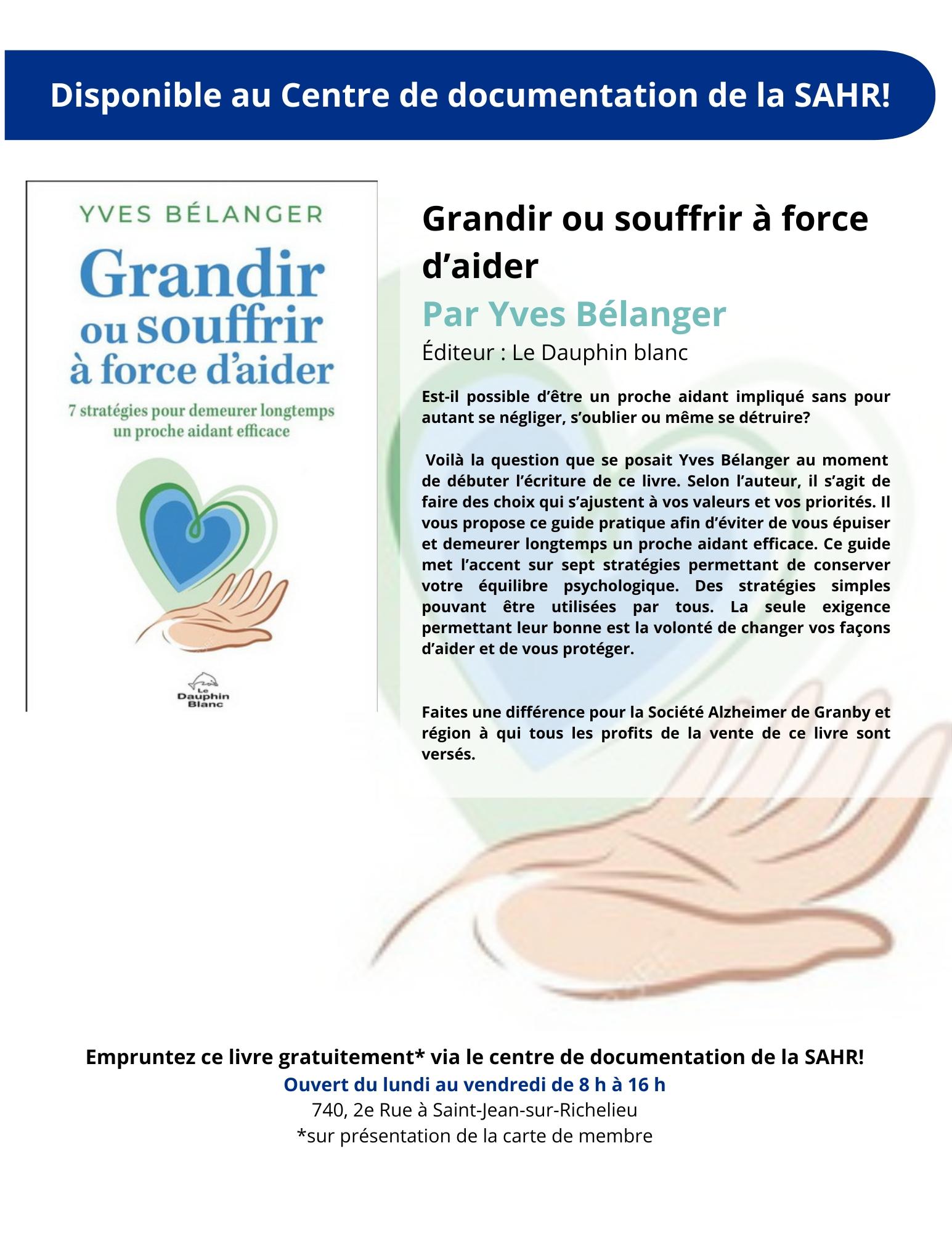 Grandir et souffrir à force d'aider par Yves Bélanger
