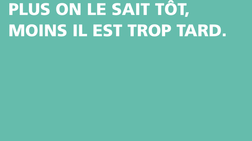 Plus on le sait tôt  moins il est trop tard..png