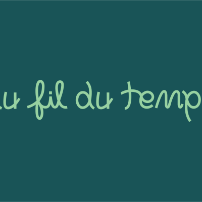 Au fil du temps