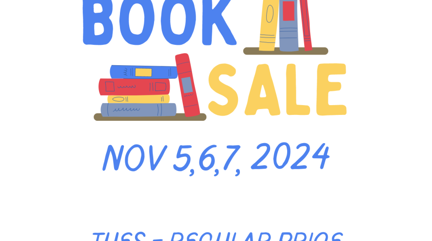 Used Book Sale Nov 5,6,7, 2024