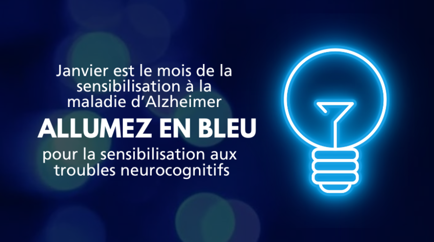 Ampoule bleu avec du texte qui dit : Janvier est le mois de la sensibilisation à la maladie d'Alzheimer. Allumez en bleu pour la sensibilisation aux troubles neurocognitifs.