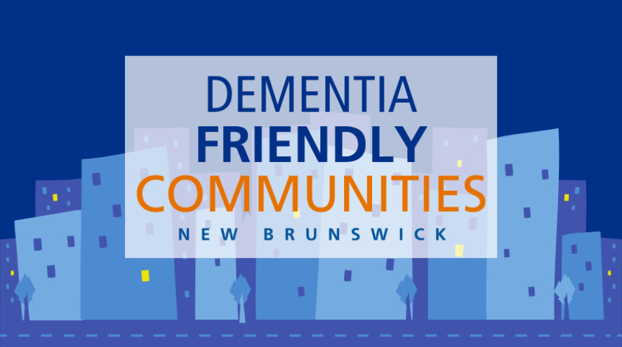 Graphic of a town with blue tones and "Dementia Friendly Communities New Brunswick" written overtop of it.