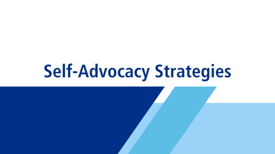 Self-Advocacy Strategies