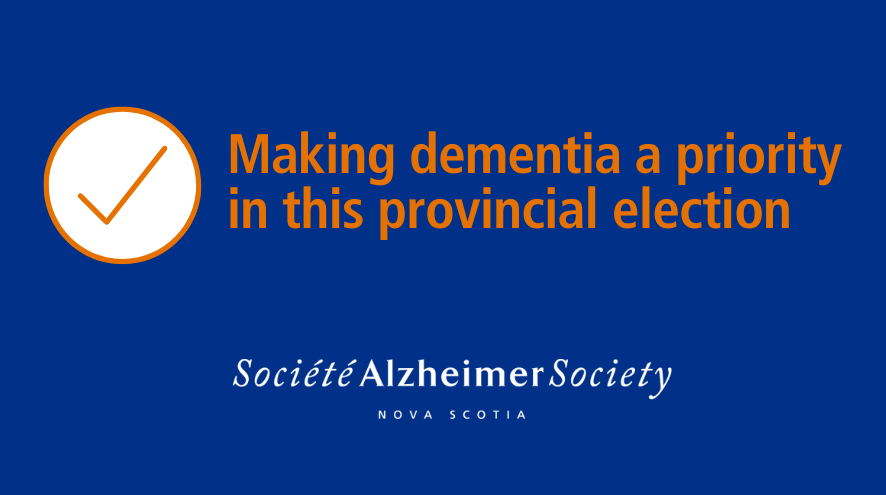 Orange text on blue background: Make dementia a priority in this provincial election