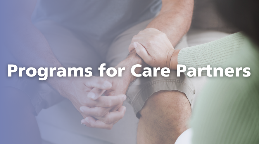 Programs for Care Partners