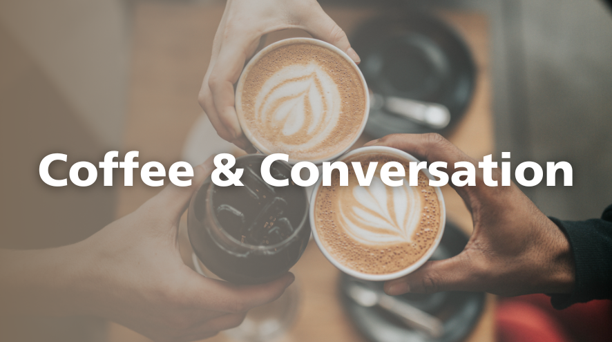 Coffee Conversation