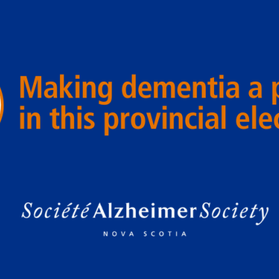 Orange text on blue background: Make dementia a priority in this provincial election