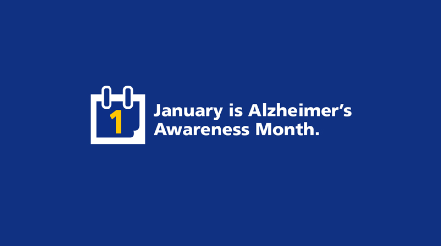 January is Alzheimer's Awareness Month