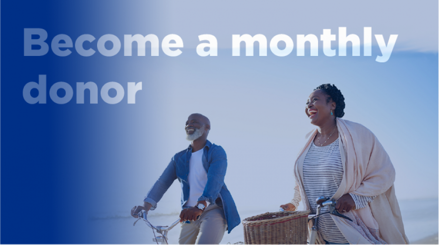 Become a monthly donor.